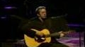 Eric Clapton - Tears in Heaven,... View Video